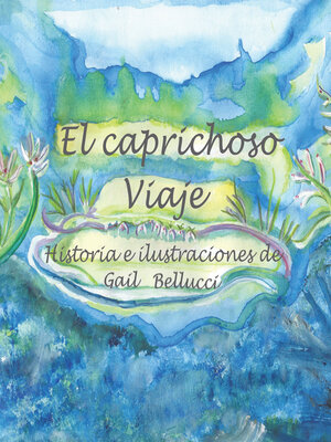 cover image of El Caprichoso Viaje